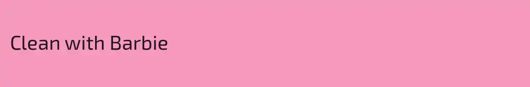 Clean with Barbie